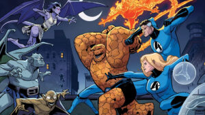 Fantastic Four y Gargoyles unen fuerzas en un épico crossover